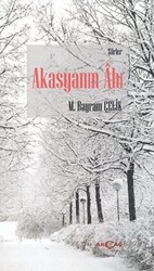 Akasyanın Ahı - 1