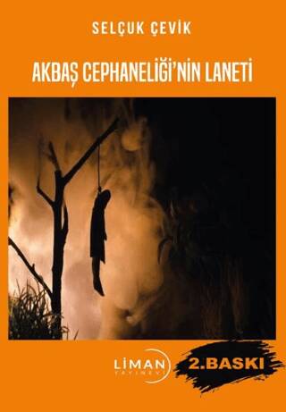 Akbaş Cephaneliği`nin Laneti - 1