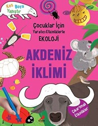 Akdeniz İklimi - Çocuklar İçin Yaratıcı Etkinliklerle Ekoloji - 1