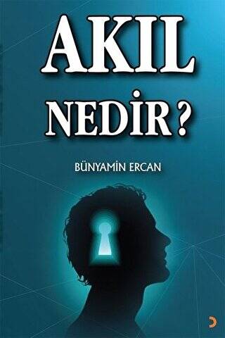 Akıl Nedir? - 1