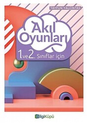 Akıl Oyunları 1. ve 2. Sınıflar İçin - 1