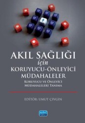 Akıl Sağlığı İçin Koruyucu-Önleyici Müdahaleler Koruyucu ve Önleyici Müdahaleleri Tanıma - 1