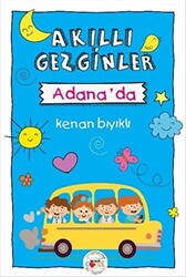 Akıllı Gezginler Adana`da - 1