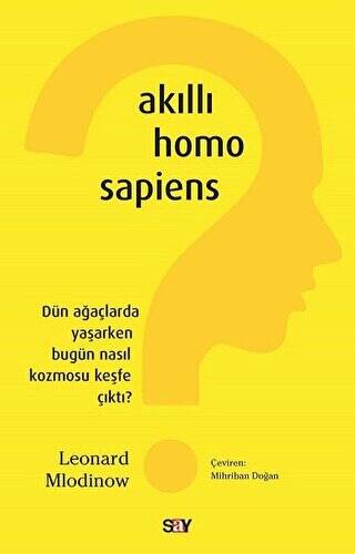 Akıllı Homo Sapiens - 1