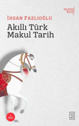 Akıllı Türk Makul Tarih - 1