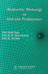 Akışkanlar Mekaniği ve Hidrolik Problemleri - 1