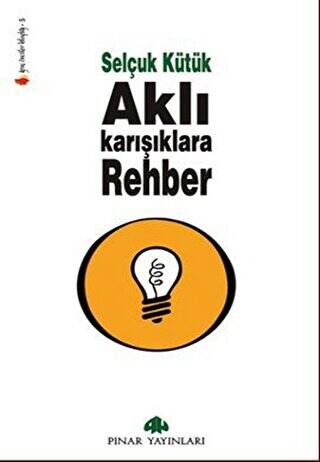 Aklı Karışıklara Rehber - 1