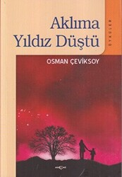 Aklıma Yıldız Düştü - 1