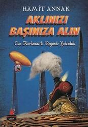 Aklınızı Başınıza Alın - 1