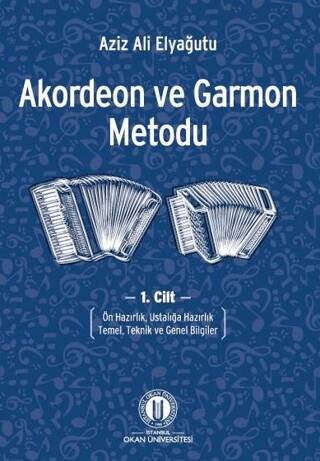 Akordeon ve Garmon Metodu Cilt 1 - 1