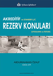 Akreditif ve Standby L-C Rezerv Konuları - 1