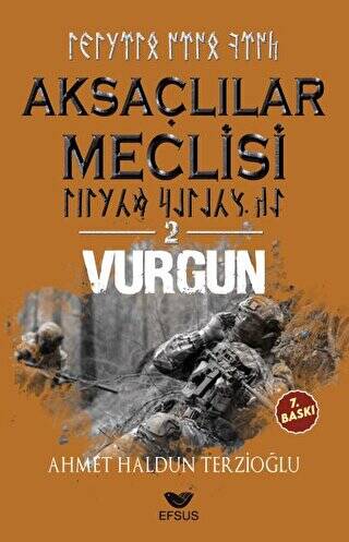 Aksaçlılar Meclisi 2 - Vurgun - 1