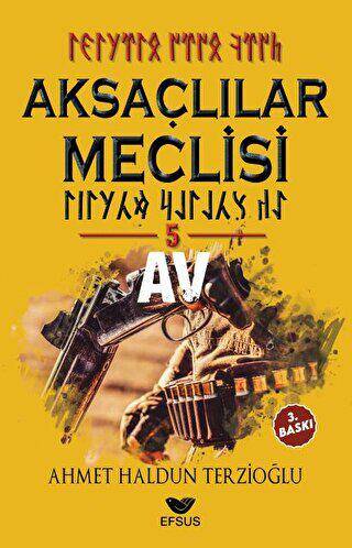 Aksaçlılar Meclisi 5 - Av - 1