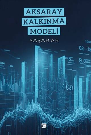 Aksaray Kalkınma Modeli - 1