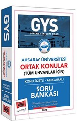 Aksaray Üniversitesi GYS Konu Özetli Açıklamalı Soru Bankası - 1