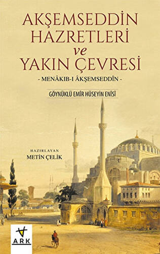 Akşemseddin Hazretleri ve Yakın Çevresi - 1