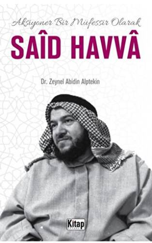 Aksiyoner Bir Müfessir Said Havva - 1