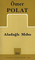 Aladağlı Mıho - 1