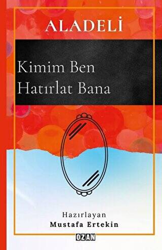 Aladeli - Kimim Ben Hatırlat Bana - 1