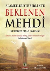 Alametleriyle Birlikte Beklenen Mehdi - 1