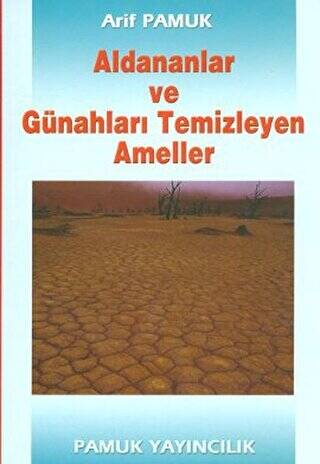 Aldananlar ve Günahları Temizleyen Ameller Tasavvuf-001 - 1