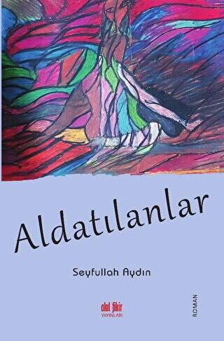 Aldatılanlar - 1