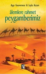 Alemlere Rahmet Peygamberimiz - 1