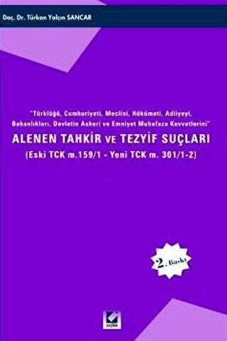 Alenen Tahkir ve Tezyif Suçları - 1