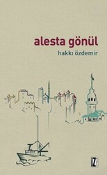 Alesta Gönül - 1