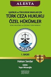 ALESTA - Hakimlik ve Tüm Kurum Sınavları için Türk Ceza Hukuku Özel Hükümler - Konu Anlatımlı ve Çözümlü Soru Bankası 2020 - 1