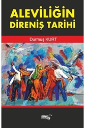 Aleviliğin Direniş Tarihi - 1