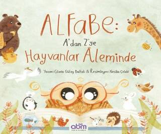 Alfabe- A’dan Z’ye Hayvanlar Aleminde - 1