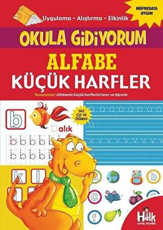 Alfabe Küçük Harfler - Okula Gidiyorum - 1