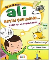 Ali Mevlid Çekiminde - Receb Ayı ve Regaib Kandili - 1