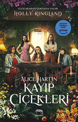 Alice Hart`ın Kayıp Çiçekleri - 1