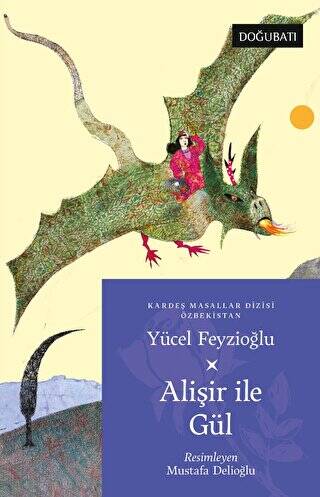 Alişir ile Gül - 1