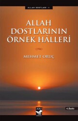 Allah Dostlarının Örnek Halleri - 1