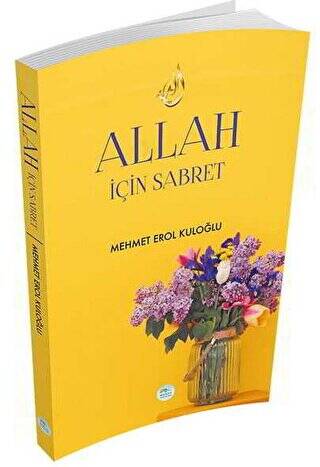 Allah İçin Sabret - 1