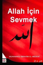 Allah İçin Sevmek - 1