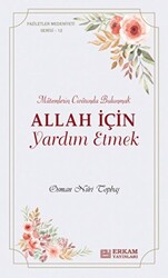 Allah İçin Yardım Etmek - 1