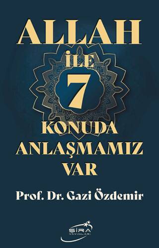 Allah İle 7 Konuda Anlaşmamız Var - 1