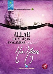 Allah İle Konuşan Peygamber Yahut Hz. Musa - 1