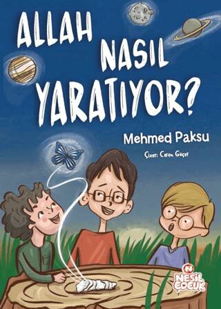 Allah Nasıl Yaratıyor? - 1