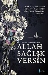 Allah Sağlık Versin - 1