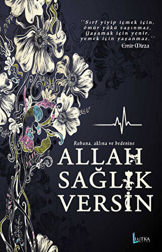 Allah Sağlık Versin - 1