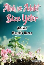 Allah ve Adalet Bize Yeter - 1