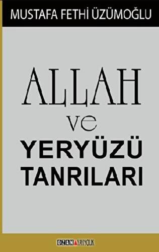 Allah ve Yeryüzü Tanrıları - 1