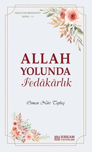 Allah Yolunda Fedakarlık - 1