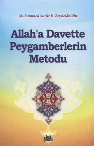 Allah’a Davette Peygamberlerin Metodu - 1