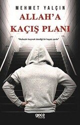 Allah`a Kaçış Planı - 1